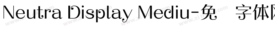 Neutra Display Mediu字体转换